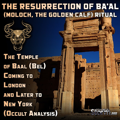 The_Temple_of_Baal_Bel_Coming_to_London_and_Later_to_New_York_Occult_Analysis__The_Resurrection_of_Baal_Moloch_The_Golden_Calf_Ritual.jpg